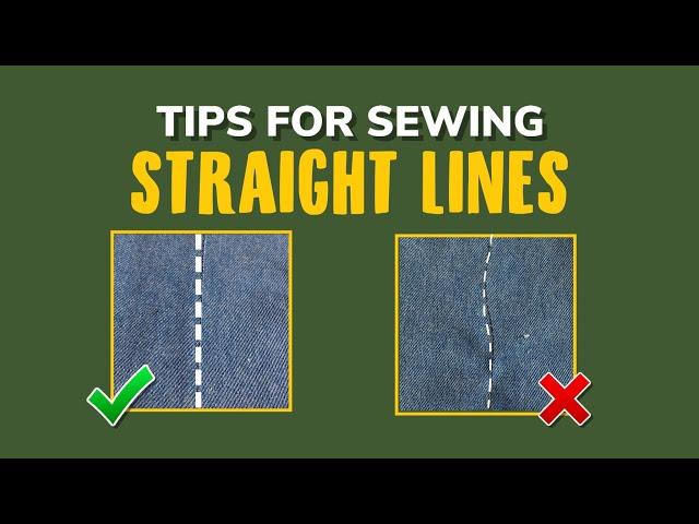 How To Sew In A Straight Line - Sewing Tip For Beginners | SEW QUAINT.