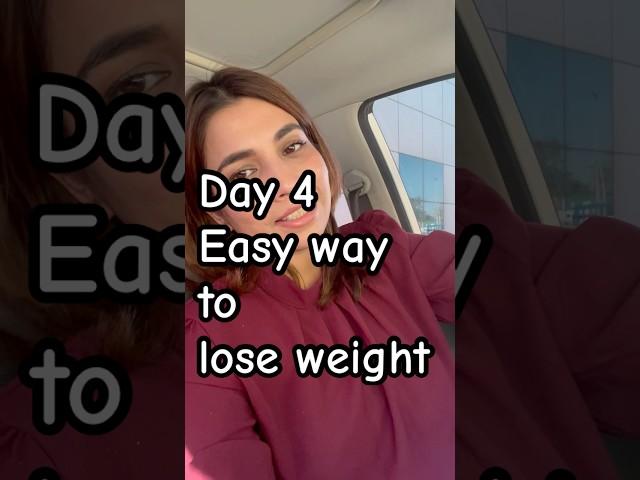 Day 4- Easy tip for lose weight | No fancy diet , no workout #weightloss #youtubeshorts #shortsvideo