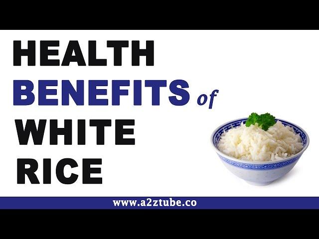 Health Benefits of White Rice