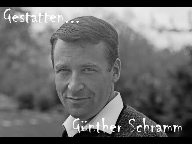 Gestatten...Günther Schramm