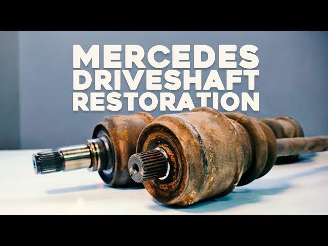 Mercedes Driveshaft Restoration - The Hard Way