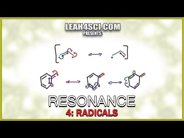 Radical Resonance Arrows for Allylic and Benzylic Radicals By Leah Fisch