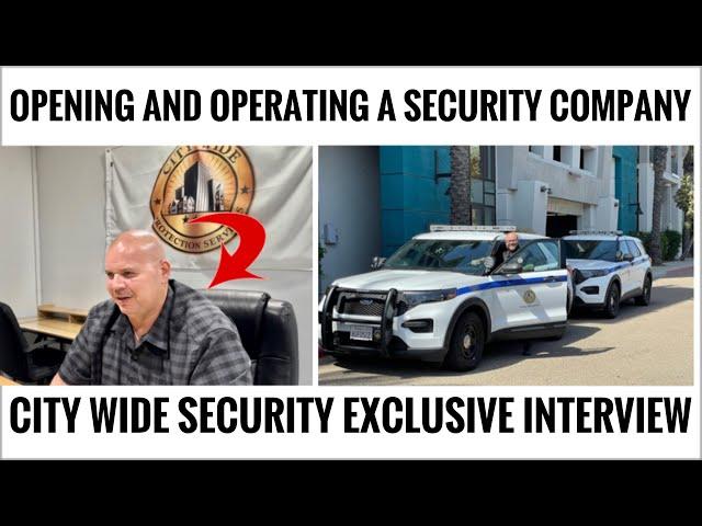 Tips on Opening a Security Company, Getting Contracts, and Hiring Guards - CWPS Exclusive Interview