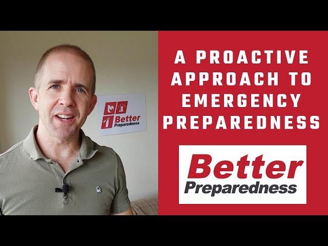 Better Preparedness to help with life's emergencies