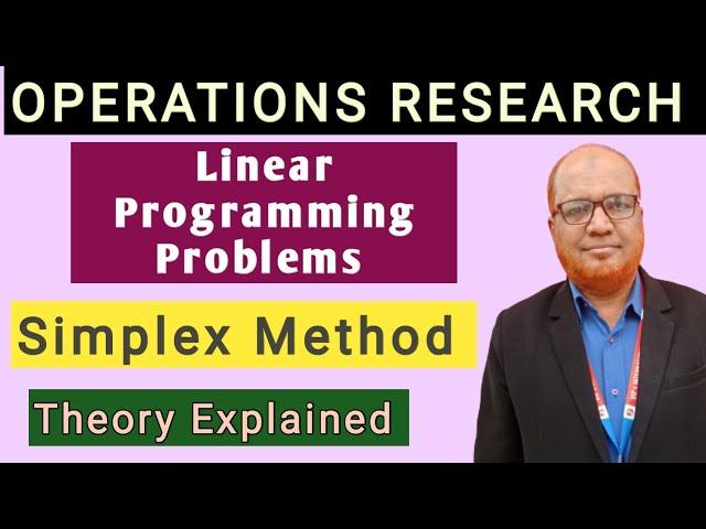 Operations Research I Linear Programming Problems I Simplex Method I Theory I Hasham Ali Khan I