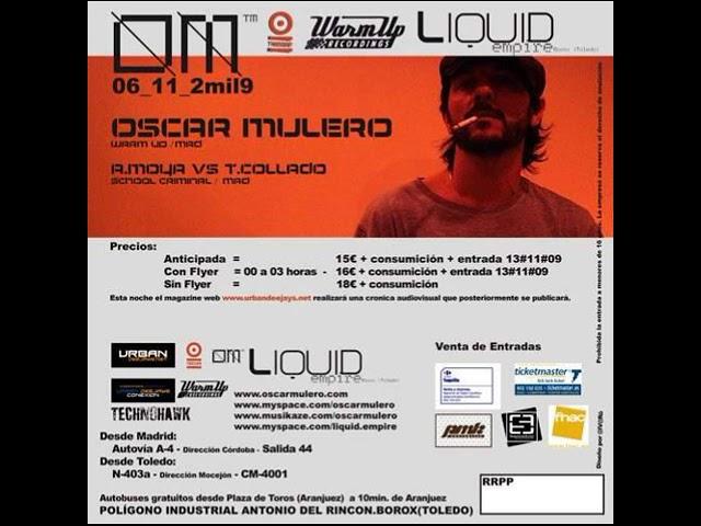 OSCAR MULERO @ Tresor Tour, Liquid Club, Aranjuez - Madrid (06.11.2009)