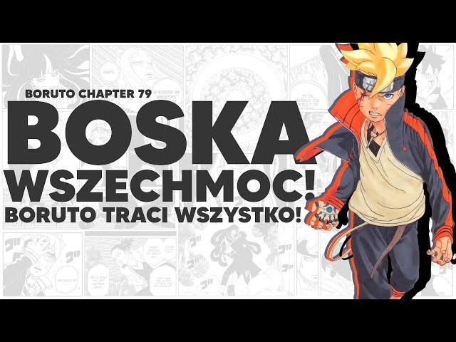 BOSKA WSZECHMOC! Boruto traci wszystko! | Boruto Chapter 79 | [OMÓWIENIE]