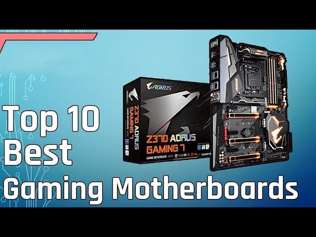 Best Gaming Motherboard 2023 - Top Gaming Motherboards Of 2020