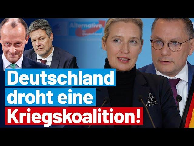 Deutschland droht eine Kriegskoalition! - Presseerklärung von Alice Weidel & Tino Chrupalla