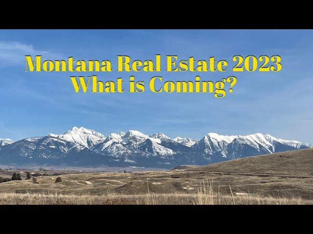 Montana Real Estate 2023