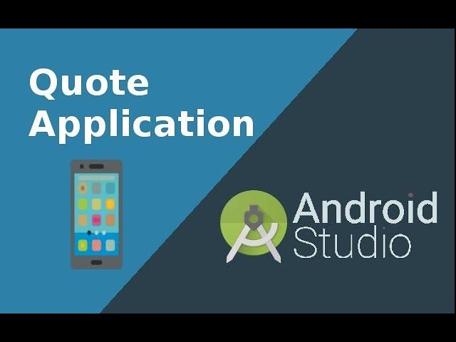 How to Program Android Quote App: Part 1-Layout Design