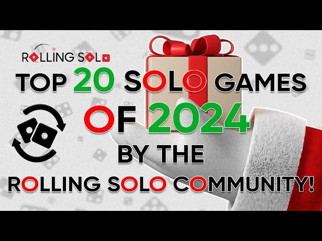 Top 20 Solo Games Of 2024 By The Rolling Solo Community