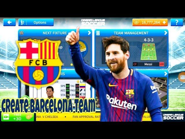 How To Create FC Barcelona Team In Dream League Soccer 2019