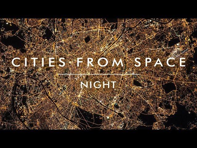 Top 50 | Cities from Space | Part 1 - Night | Space Reloaded