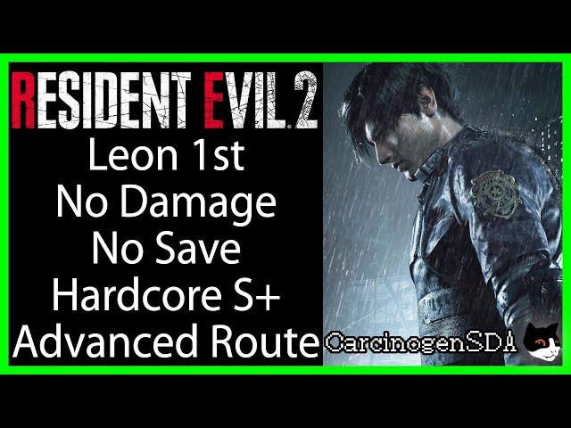 Resident Evil 2 Remake (PC) - Leon 1st (Leon A) No Damage No Save ADVANCED ROUTE (Hardcore S+)