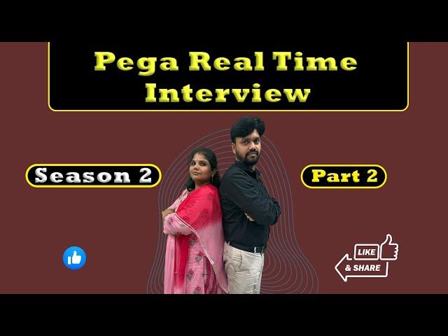 Season 2 | Part 2 | Pega Real Time Interview Questions & Answers | Pega Interview Tutorial