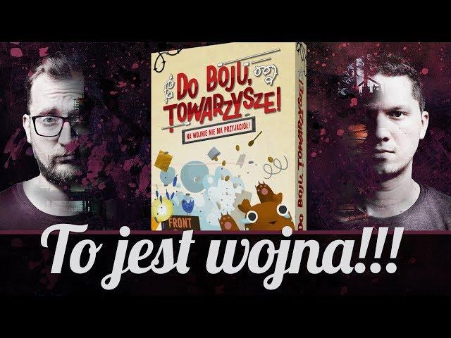 Towarzysze Do Boju - zasady i recenzja | To jest WOJNA!