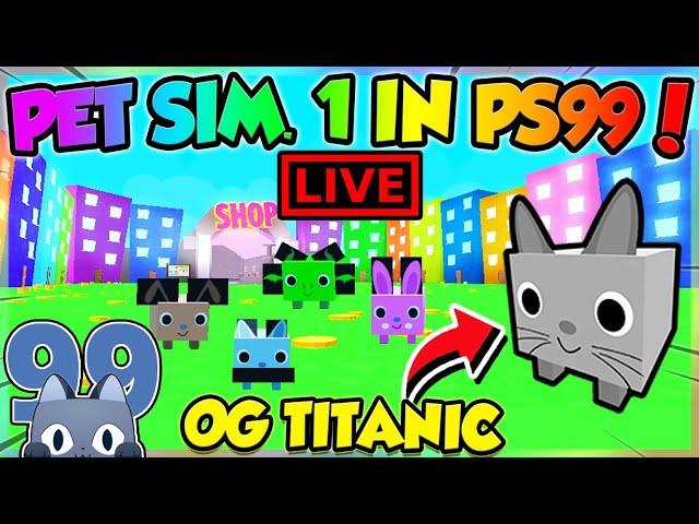 (LIVE) PET SIMULATOR 1 in PET SIM 99 UPDATE!! (Roblox)