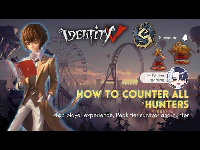 How to counter all hunters | IDENTITY V