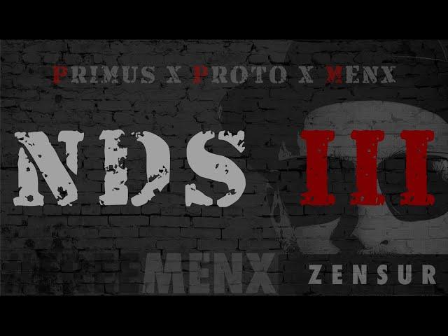 Primus & Proto & Menx – NDS 3 [NDS Records Offiziell Musikvideo 4k]