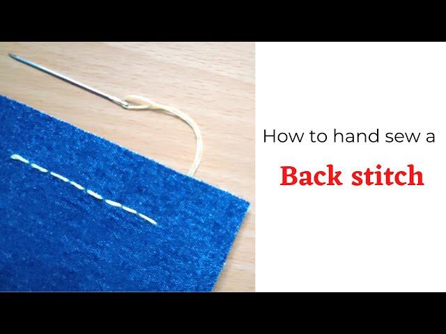 How to Hand Sew a Back Stitch (Basic Hand Stitches)