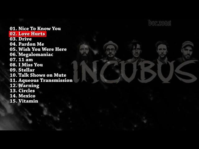 Incubus | The Best [Playlist] | Greatest Hits