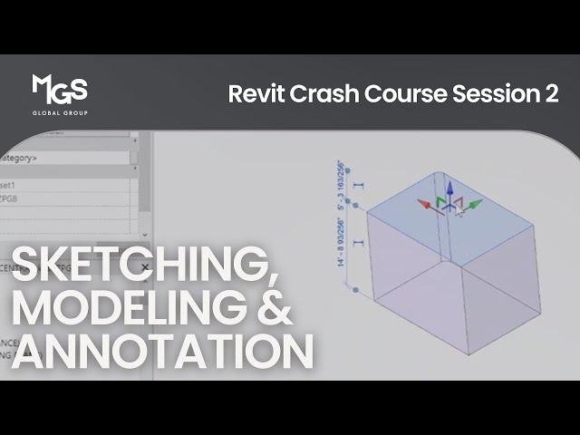 Revit Crash Course 2: Intro to Basic Sketching, Modeling & Annotation Tools