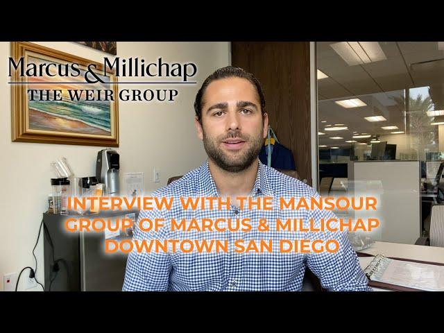 Conversation With The Mansour Group of Marcus & Millichap Downtown San Diego | Jonathan Weir