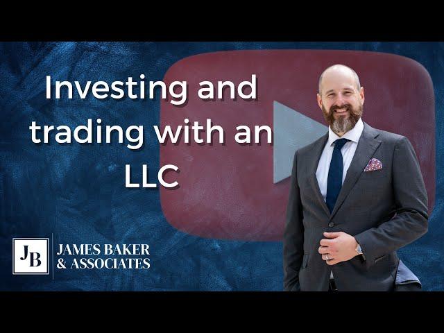 Investing and trading with an LLC