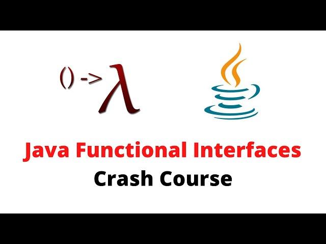 Functional Interface in Java 8 | Java 8 Features | Crash Course 