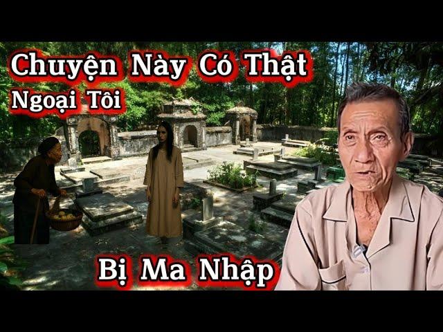 Chuyện Này Có Thật Ngoại Tôi Bị Ma Nhập...