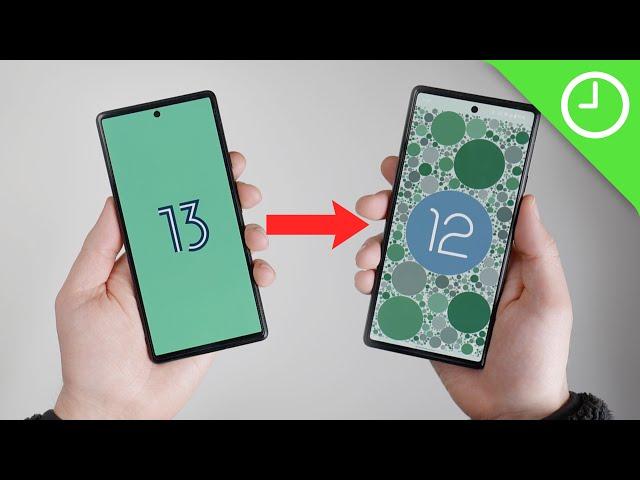 How to downgrade from Android 13 back to Android 12!