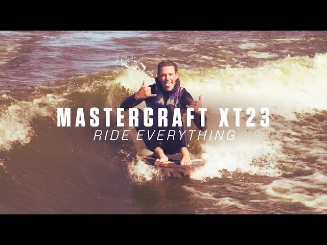 Ride Everything with the MasterCraft XT23 | Action Water Sports