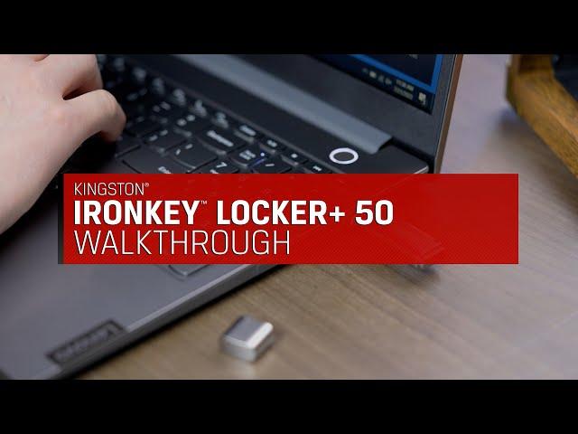 Kingston® IronKey™ Locker+ 50 Encrypted USB Drive Features Walkthrough