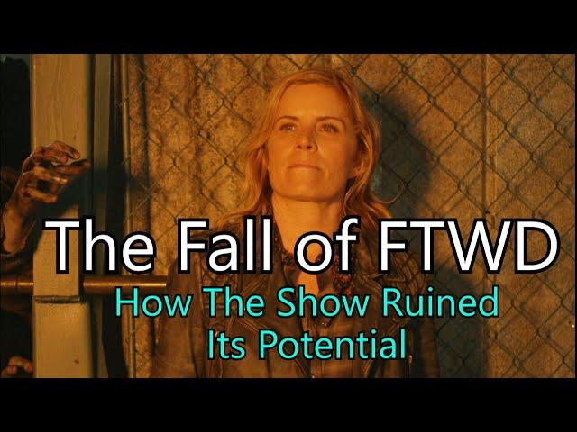 The Fall of Fear The Walking Dead - How The Show Ruined Its Potential