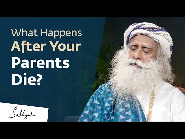 How A Loved One’s Death Can Influence You Physically – Sadhguru