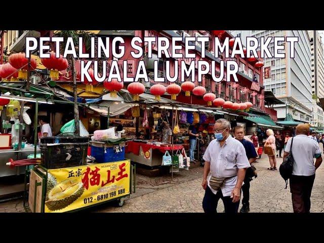 [4K] Petaling Street Market in Chinatown, Kuala Lumpur Walking Tour