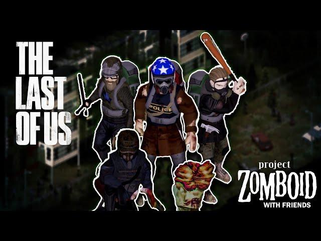 Can We Survive The Last of Us Zombies in Project Zomboid?