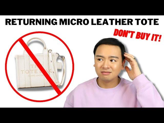 RETURNING THE NEW MICRO LEATHER TOTE FROM MARC JACOBS! | Review/What fits/Modshot/Size Comparison