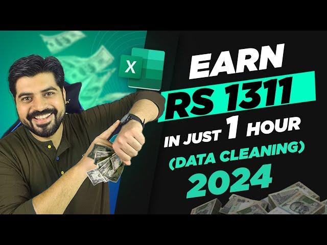 Earn Rs. 1311 in just 1 hour using this amazing Excel Trick Data Cleaning 