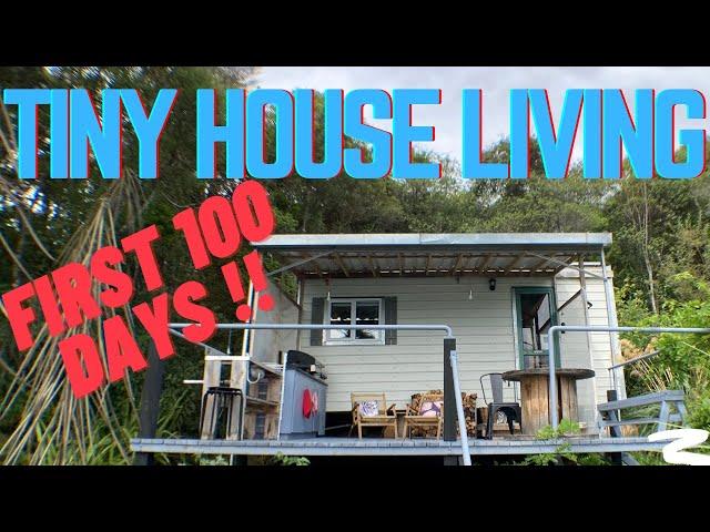 First 100 Days Living in a Tiny House: South Island Tiny House Journey