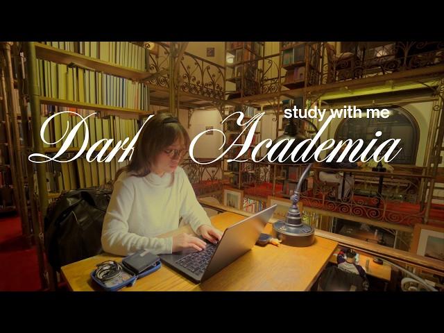 Dark Academia Study With Me  | 1 Hour Ivy League library ambience ️ | Academic Weapon Mode