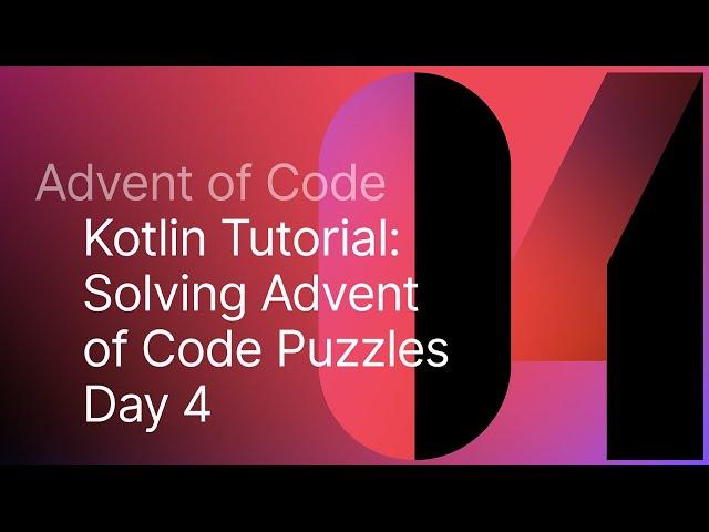 Learn Kotlin with the Kotlin Team: Advent of Code 2020 #4