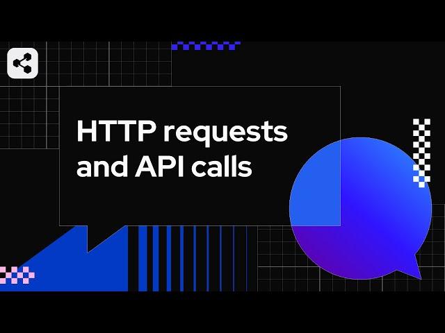 Making HTTP Requests and API Calls in Botpress