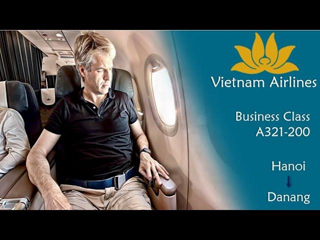 Why you should fly VIETNAM AIRLINES. Hanoi to Danang in Business Class