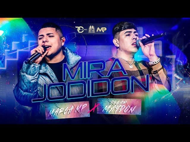 MARCA MP, OSCAR MAYDON - MIRA JODIDON (Official Video)