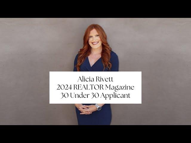 Alicia Rivett; 2024 REALTOR Magazine Applicant