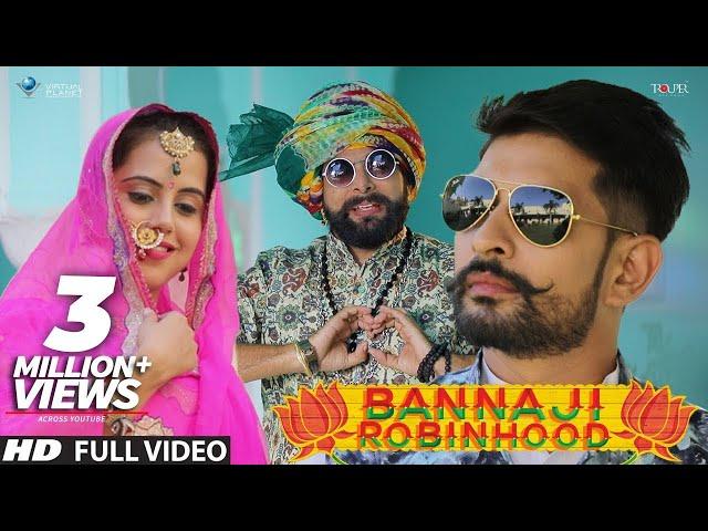 Banna ji Robinhood | Honey Trouper | Rapperiya Baalam | Kunaal Vermaa | Latest Rajasthani Song |