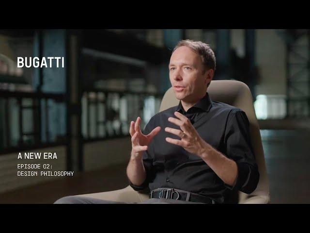 BUGATTI – A New Era: Design Philosophy