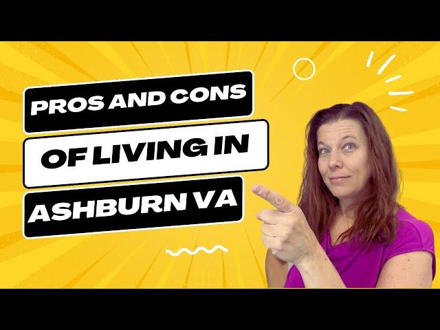 Living In Ashburn, VA: The Pros And Cons Of Living In Loudoun County